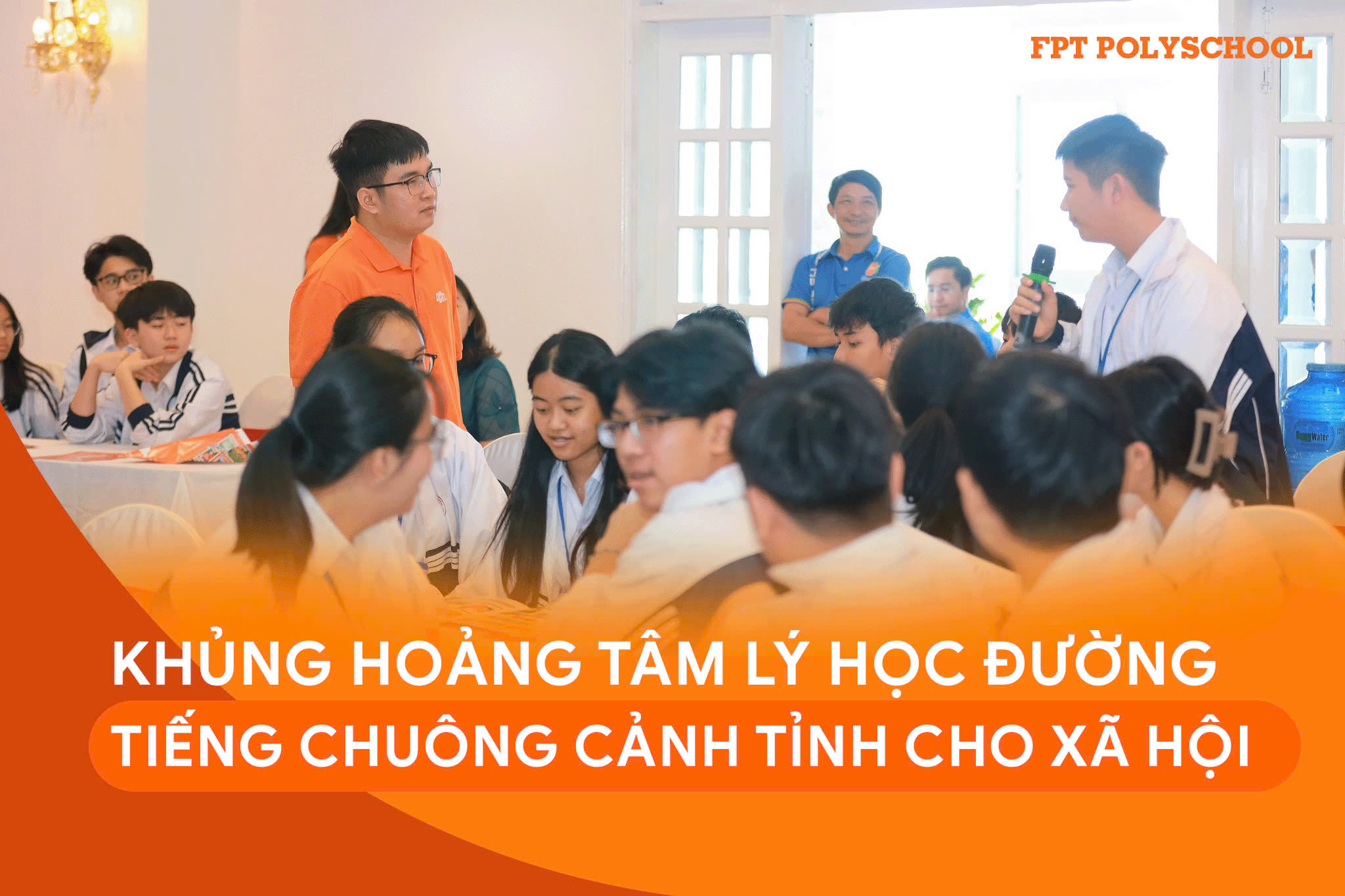 Khủng hoảng tâm lý học đường và vai trò của gia đình nhà trường - nguồn từ FPT PolySchool