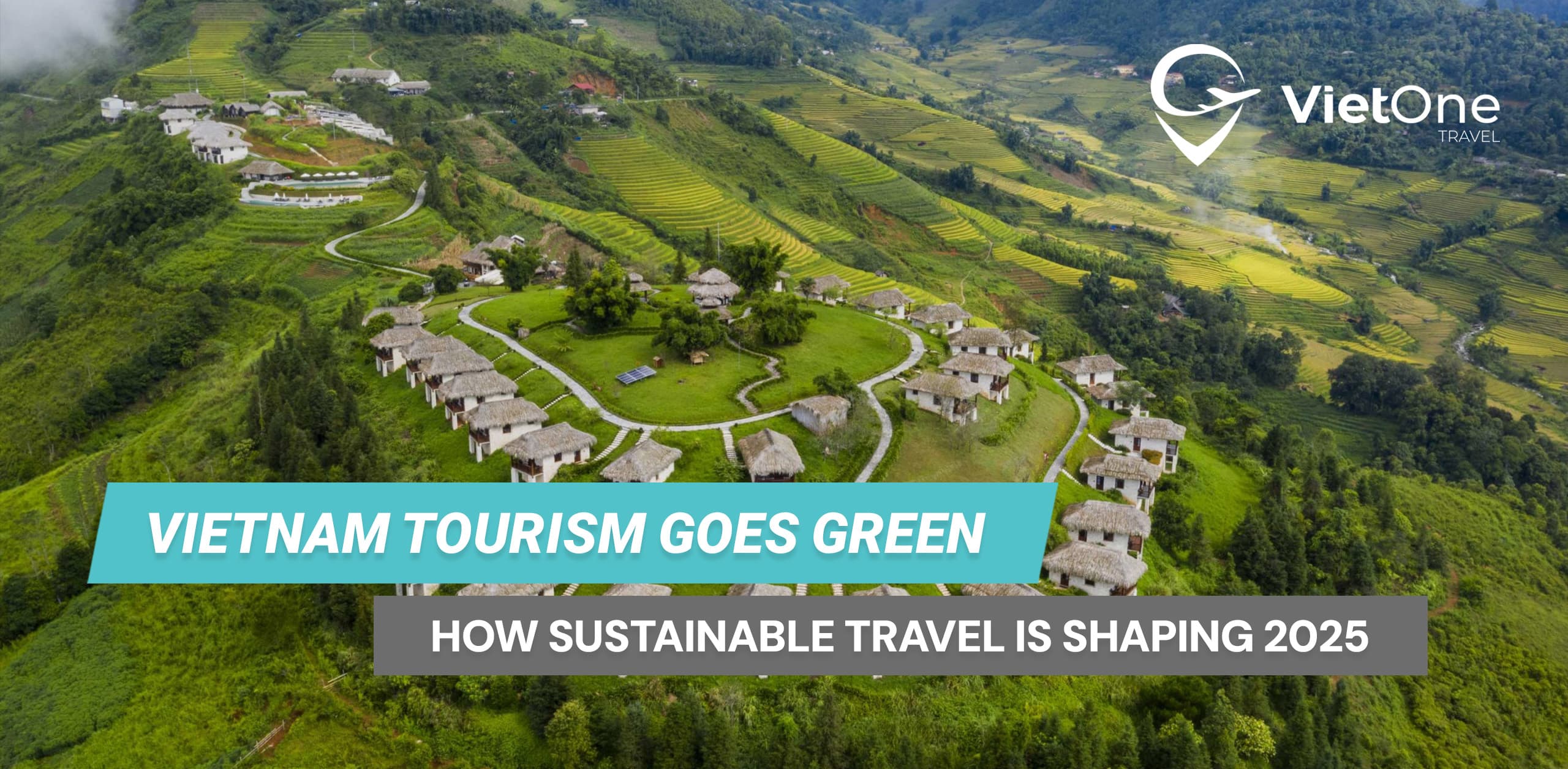 Vietnam eco-tourism goes green — phong cảnh thiên nhiên điểm đến bền vững Việt Nam 2025